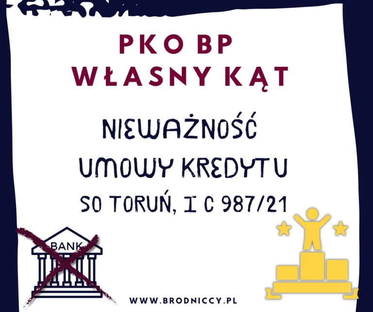 PKO-BP-własny-kąt-nieważność-umowy-kredytu-SO-Toruń