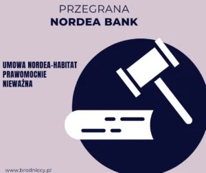 Umowa Nordea 2011 nieważna. Kolejny wyrok przeciwko PKO BP