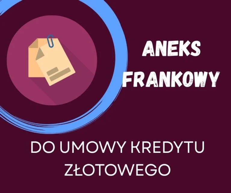 Aneks frankowy do umowy kredytu złotowego