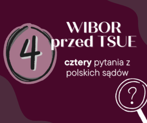 WIBOR przed Trybunałem Sprawiedliwości UE