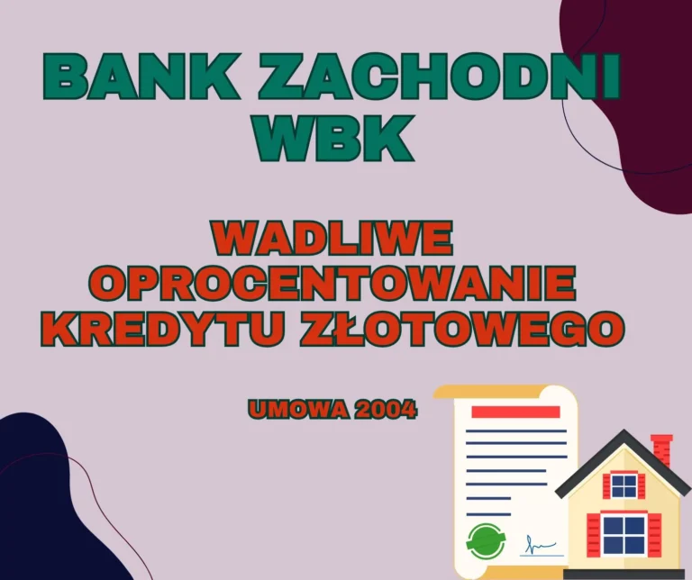 kredyt złotowy Bank Zachodni WBK wadliwe oprocentowanie