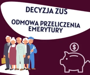 decyzja-zus-odmowa-przeliczenia-emerytury