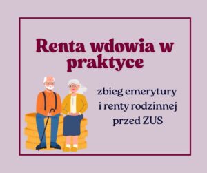 Renta wdowia w praktyce: wniosek, limit i wyliczenie świadczeń