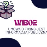 WIBOR umowa o fixing jest informacją publiczną