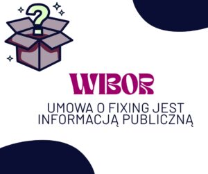 WIBOR umowa o fixing jest informacją publiczną