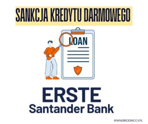 sankcja kredytu darmowego ERSTE Santander Bank prowizja kredytowane koszty kancelaria prawnik